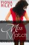 [Perfect Match 01] • Miss Match